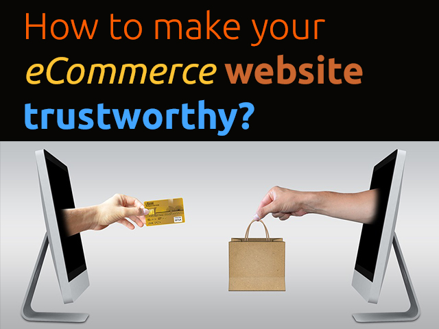 How-to-make-your-eCommerce-website-trustworthy
